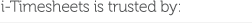 Businesses Trust i-Timesheets